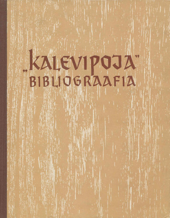 "Kalevipoja" bibliograafia, 1836-1961 