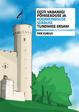 Eesti Vabariigi põhiseaduse ja kodakondsuse seaduse tundmise eksam: pikk kursus