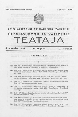 Eesti Nõukogude Sotsialistliku Vabariigi Ülemnõukogu ja Valitsuse Teataja ; 45 (870) 1988-11-04