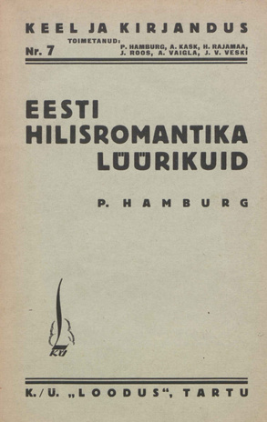Eesti hilisromantika lüürikuid : Anna Haava, Karl Eduard Sööt [Keel ja kirjandus ; 7 1934]