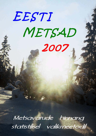 Eesti metsad ; 2007