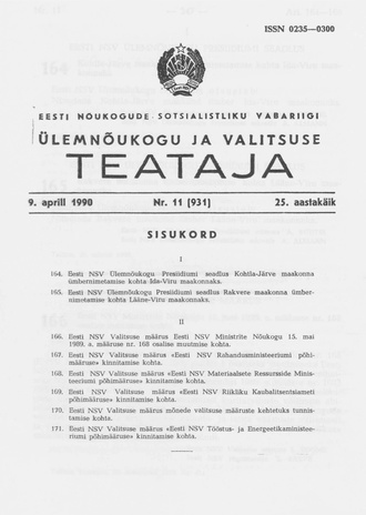 Eesti Nõukogude Sotsialistliku Vabariigi Ülemnõukogu ja Valitsuse Teataja ; 11 (931) 1990-04-09