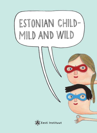 Estonian child - mild and wild
