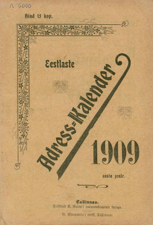 Eestlaste adress-kalender 1909 aasta peale