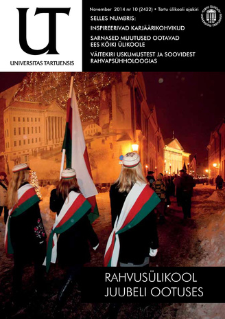 Universitas Tartuensis : UT : Tartu Ülikooli ajakiri ; 10 2014-11
