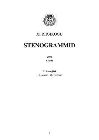 11. Riigikogu stenogrammid 2008 ; 1. kd. (Riigikogu stenogrammid ; 2008)