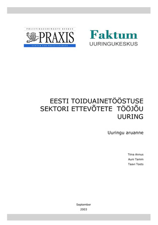Eesti toiduainetööstuse sektori ettevõtete tööjõu uuring : uuringu aruanne