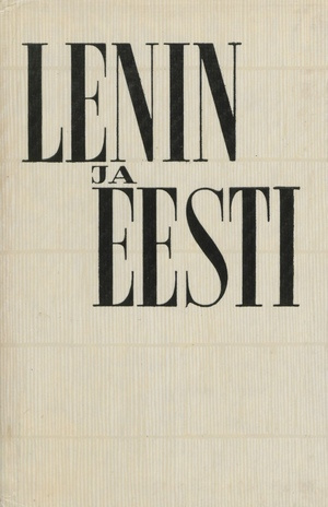 Lenin ja Eesti : kroonika 