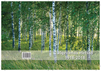 Jõgevamaa metsad 1918-2018 
