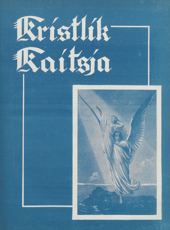 Kristlik Kaitsja : Eesti metodistide häälekandja ; 7 1934-07