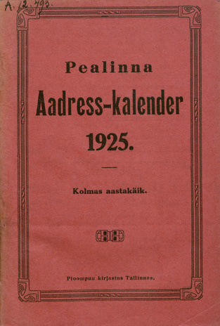 Pealinna aadress-kalender ; 1925