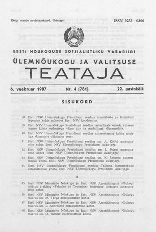 Eesti Nõukogude Sotsialistliku Vabariigi Ülemnõukogu ja Valitsuse Teataja ; 4 (781) 1987-02-06