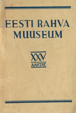 Eesti Rahva Muuseum : XXV aastat