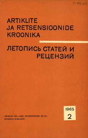 Artiklite ja Retsensioonide Kroonika = Летопись статей и рецензий ; 2 1965-02