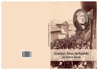 Gustav Max Schmidt ja tema kool 