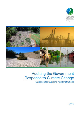 Auditing the government response to climate change : guidance for supreme audit institutions