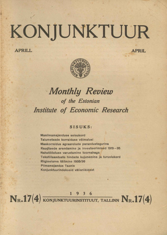 Konjunktuur : monthly review of the Estonian Institute of Economic Research ; 17 1936-04-03