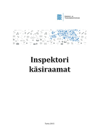 Inspektori käsiraamat : [järelevalve korraldusest õppeasutustes] ; 2015