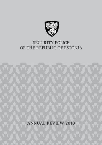 Estonian Internal Security Service. Annual review ; 2010