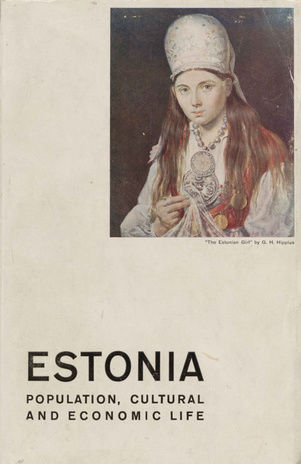 Estonia : population, cultural and economic life 