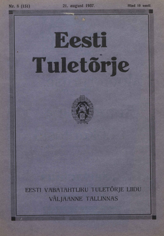 Eesti Tuletõrje : tuletõrje kuukiri ; 8 (151) 1937-08-21