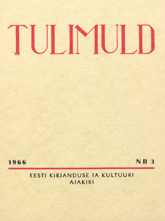 Tulimuld : Eesti kirjanduse ja kultuuri ajakiri ; 3 1966-09