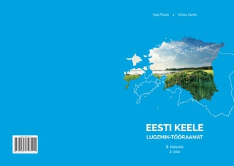 Eesti keele lugemik-tööraamat 8. klassile. 2. osa 