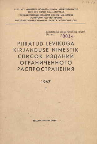 Piiratud levikuga kirjanduse nimestik ... : Eesti NSV riiklik bibliograafianimestik ; II 1967
