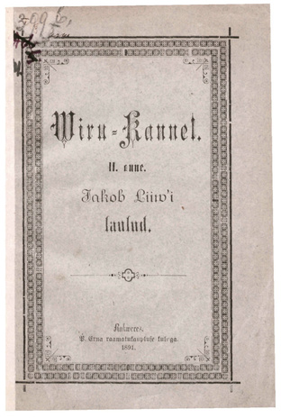 Wiru-Kannel. 2. anne, Jakob Liiw'i Laulud