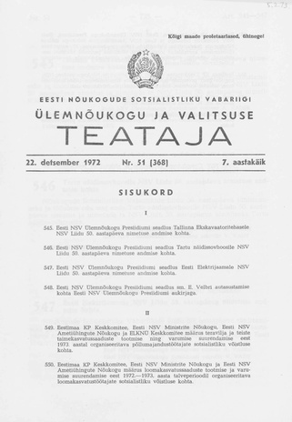 Eesti Nõukogude Sotsialistliku Vabariigi Ülemnõukogu ja Valitsuse Teataja ; 51 (368) 1972-12-22