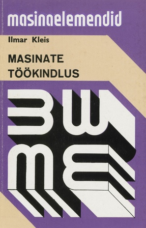 Masinate töökindlus (Masinaelemendid ; 1984)