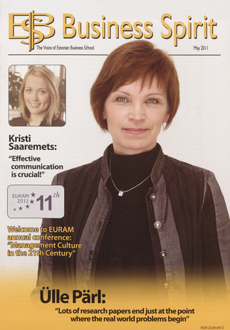 EBS Business Spirit : the Voice of Estonian Business School ; 2011-05