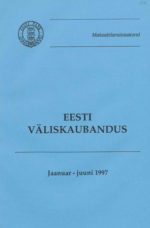 Eesti väliskaubandus ; jaanuar-juuni 1997