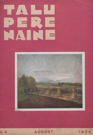 Taluperenaine : kodumajanduse ja kodukultuuri ajakiri ; 8 1934-08