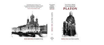 Tallinna püha piiskopmärter Platon : kogu elu ja üks aasta. Esimene raamat, "Meie Kulbusch" 