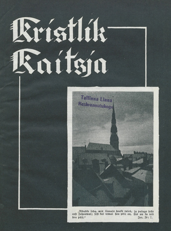 Kristlik Kaitsja : Eesti metodistide häälekandja ; 9 1937-09-02
