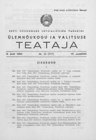 Eesti Nõukogude Sotsialistliku Vabariigi Ülemnõukogu ja Valitsuse Teataja ; 24 (717) 1984-07-06