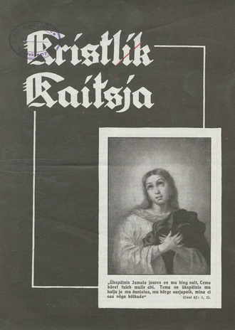 Kristlik Kaitsja : Eesti metodistide häälekandja ; 8-9 1938-08-31