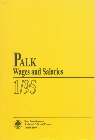 Palk : kvartalibülletään = Wages and salaries : quarterly bulletin ; 1 1995