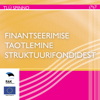 Finantseerimise taotlemine struktuurifondidest