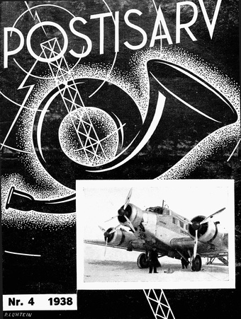 Postisarv : Posti-, telegraafi-, telefoni- ja raadioteenijate ajakiri ; 4 (57) 1938-04