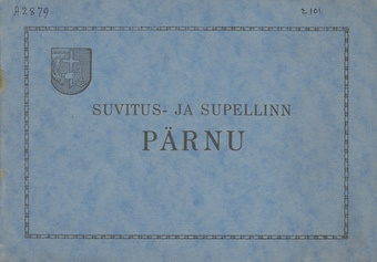 Suvitus- ja supellinn Pärnu