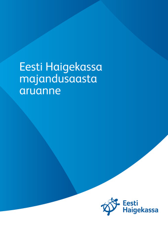 Eesti Haigekassa majandusaasta aruanne 2014
