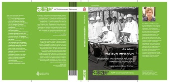 Pasteuri impeerium : epideemiad, vaktsiinid ja poliitika Prantsuse asumaades 