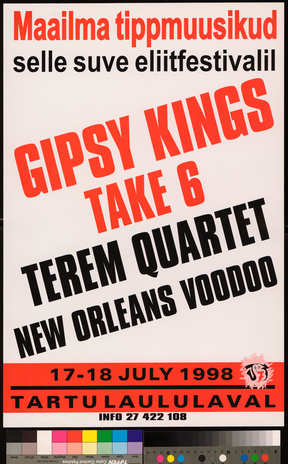 Gipsy Kings, Take 6, Terem Quartet, New Orleans Voodoo