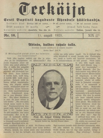 Teekäija : Eesti Baptisti Koguduse Ühenduse häälekandja ; 16 1923-08-15