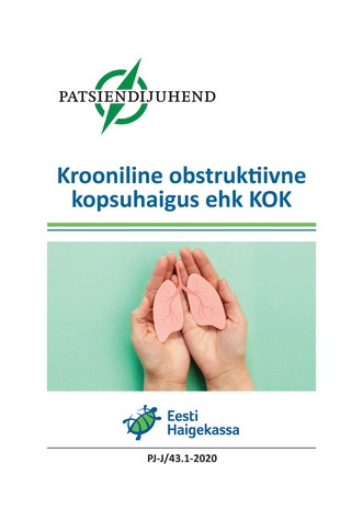 Krooniline obstruktiivne kopsuhaigus ehk KOK : Eesti patsiendijuhend 