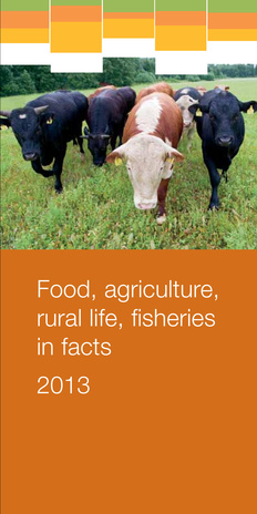Food, agriculture, rural life, fisheries in facts ; 2013