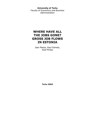 Where have all the jobs gone? Gross job flows in Estonia ; 28 (Working paper series [Tartu Ülikool, majandusteaduskond])