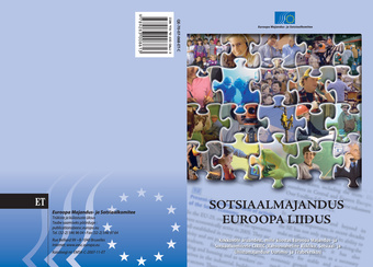 Sotsiaalmajandus Euroopa Liidus : kokkuvõte aruandest, mille koostas Euroopa Majandus- ja Sotsiaalkomiteele CIRIEC (Rahvusvaheline Riikliku, Sotsiaal- ja Ühistumajanduse Uurimis- ja Teabekeskus)